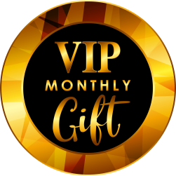 VIP Monthly Gift